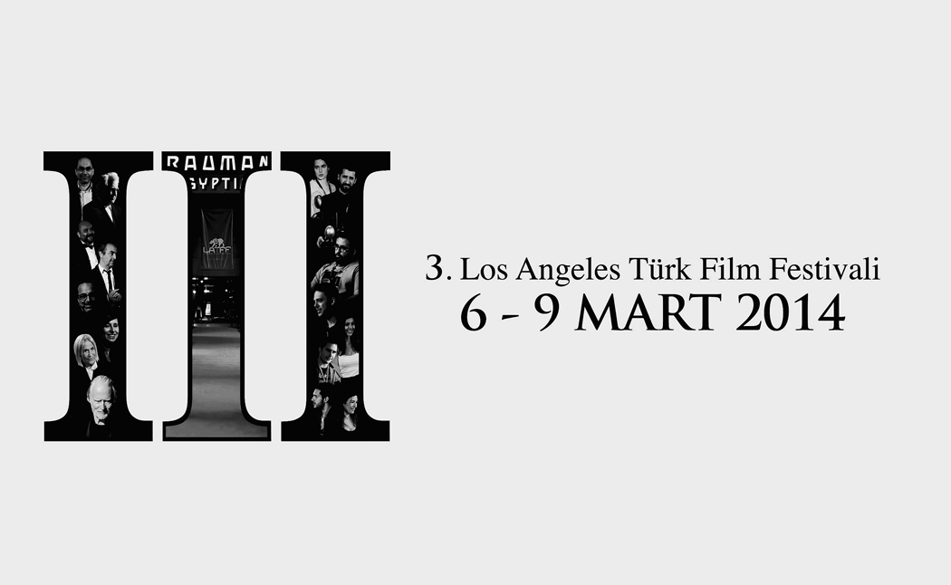 3. Los Angeles Türk Film Festivali Başlıyor!