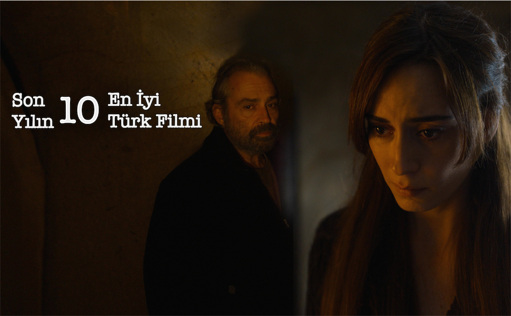 Son 10 Yılın En İyi 10 Türk Filmi