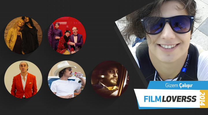 2014’ün En İyi Filmleri – Gizem Çalışır