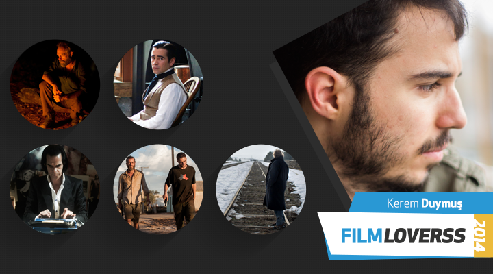 2014’ün En İyi Filmleri – Kerem Duymuş