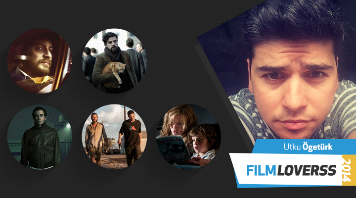 2014’ün En İyi Filmleri – Utku Ögetürk