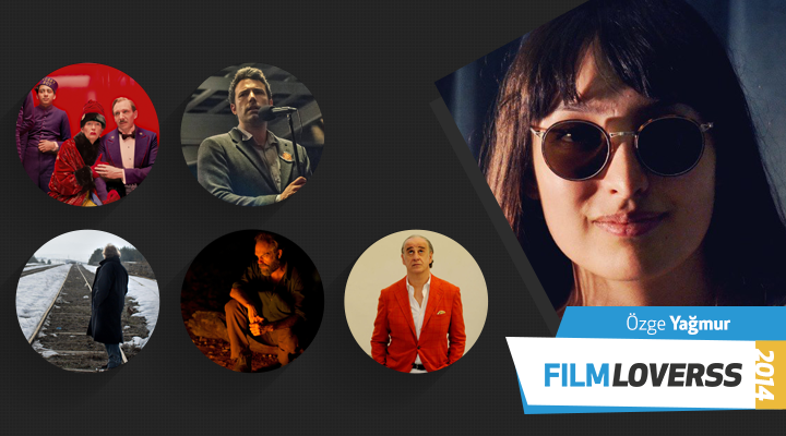 2014’ün En İyi Filmleri – Özge Yağmur