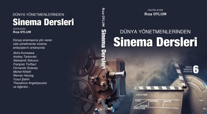 Rıza Oylum’dan Dünya Yönetmenlerinden Sinema Dersleri