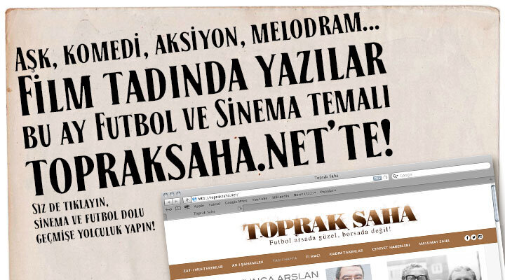 Toprak Saha’da Ayın Konusu Futbol ve Sinema