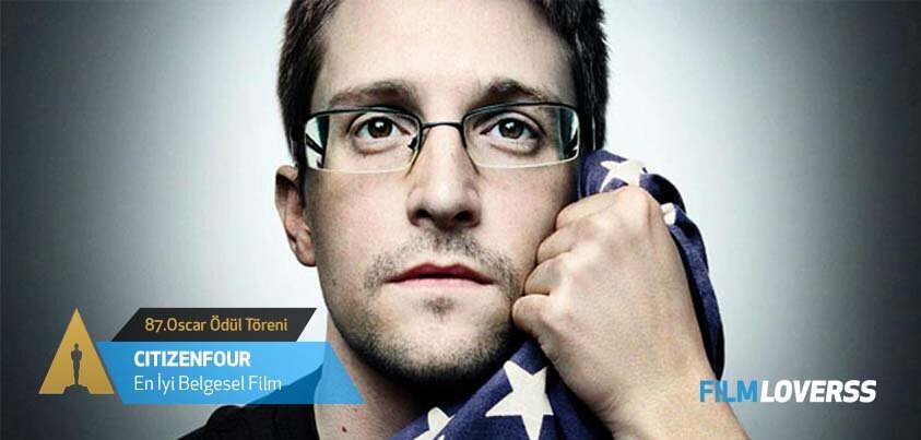 oscar-en-iyi-belgesel-film-citizenfour-filmloverss