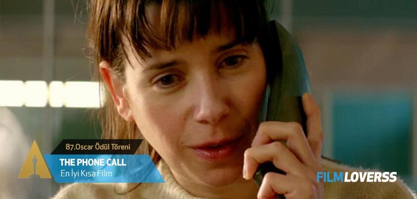 oscar-en-iyi-kisa-film-the-phone-call-filmloverss