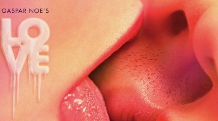 Gaspar Noé Love ile Kışkırtıyor!
