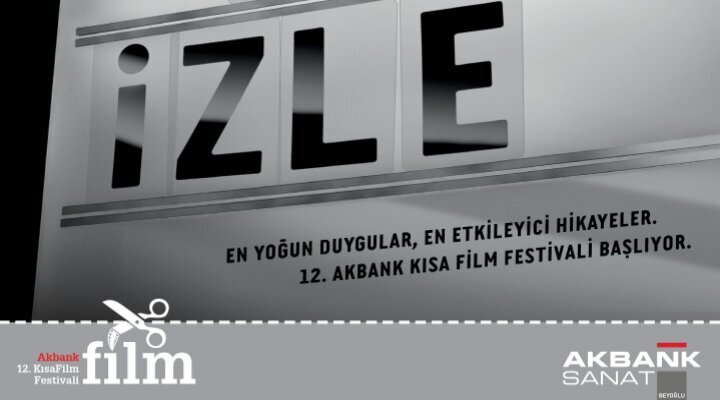 12. Akbank Kısa Film Festivali Başvuruları Başladı