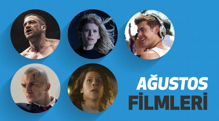 Ağustos Ayında Vizyona Girecek Filmler