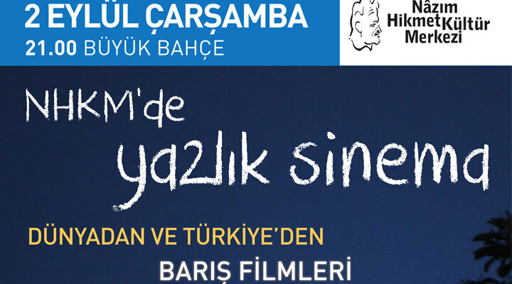 Nâzım Hikmet Kültür Merkezi’nde Dünyadan ve Türkiye’den Barış Filmleri