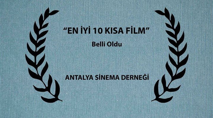 En İyi 10 Kısa Film Belli Oldu