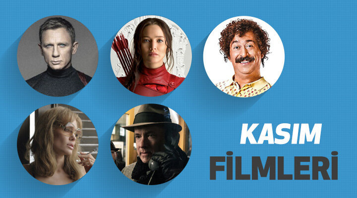 Kasım Ayında Vizyona Girecek Filmler