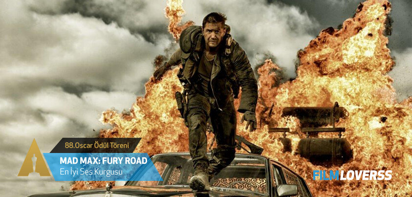 oscar-en-iyi-ses-kurgusu-mad-max-filmloverss