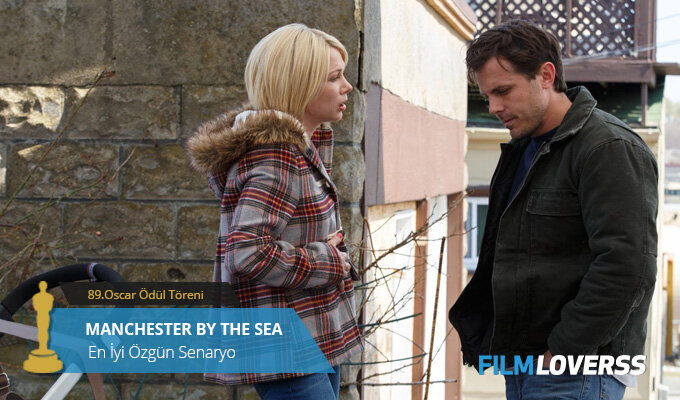 en-iyi-ozgun-senaryo-manchester-by-the-sea-filmloverss