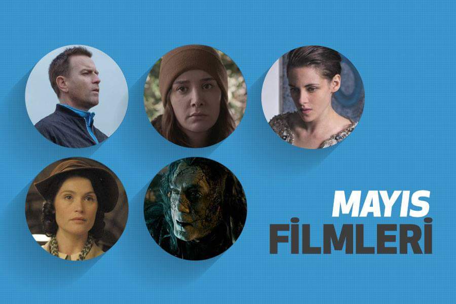 Mayıs Ayında Vizyona Girecek Filmler