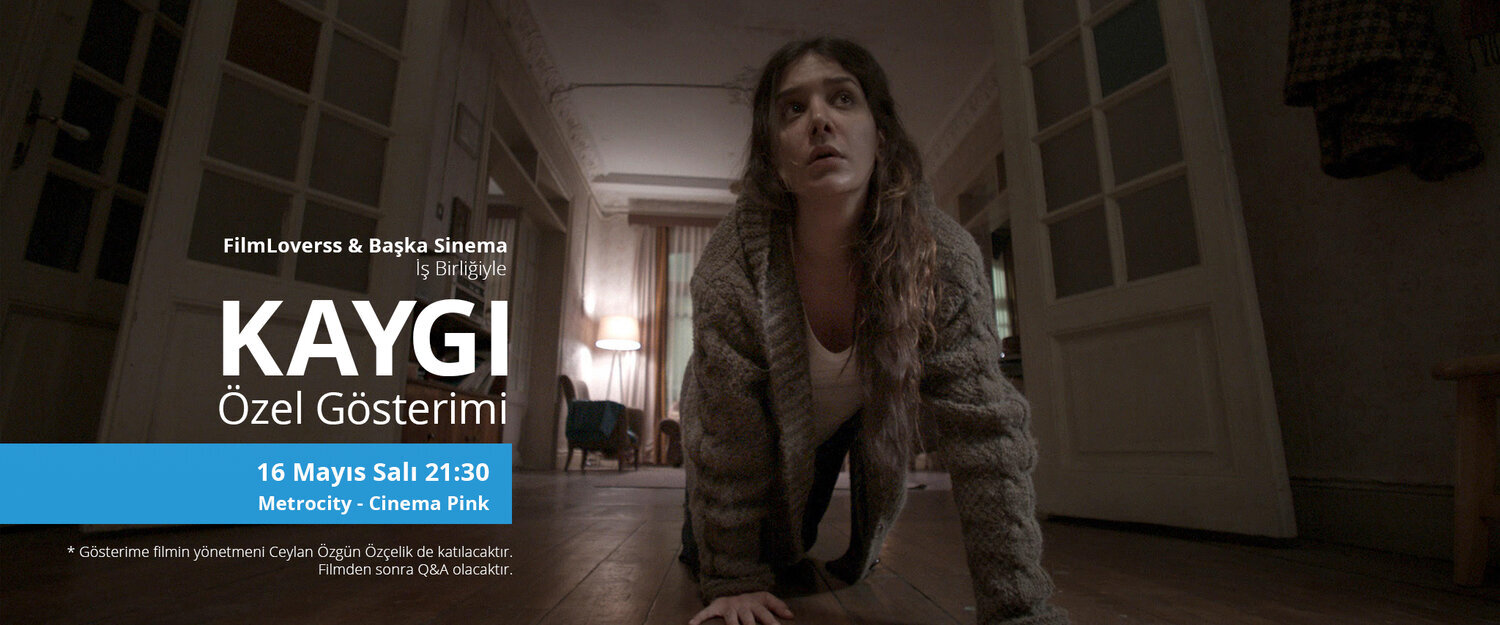 16 Mayıs Salı Akşamı Hep Beraber Kaygı İzliyoruz!