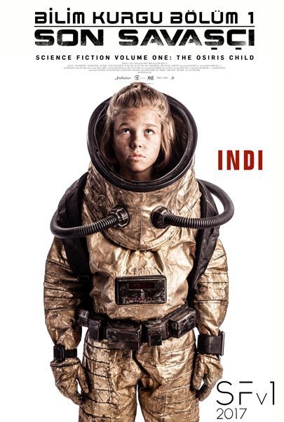 bilim-kurgu-bolum-1-son-savasci-svf1-the-osiris-child-afis-indi-filmloverss