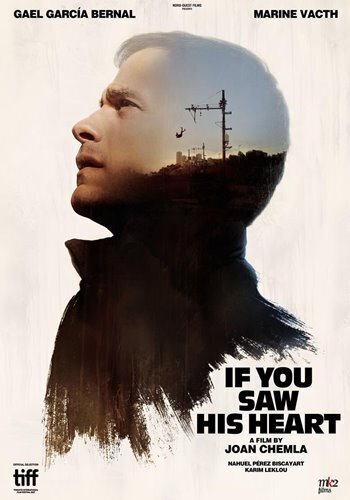 basrollerinde-gael-garcia-bernal-ile-marine-vacthin-yer-aldigi-if-you-saw-his-heartin-fragmani-yayinlandi-2-filmloverss