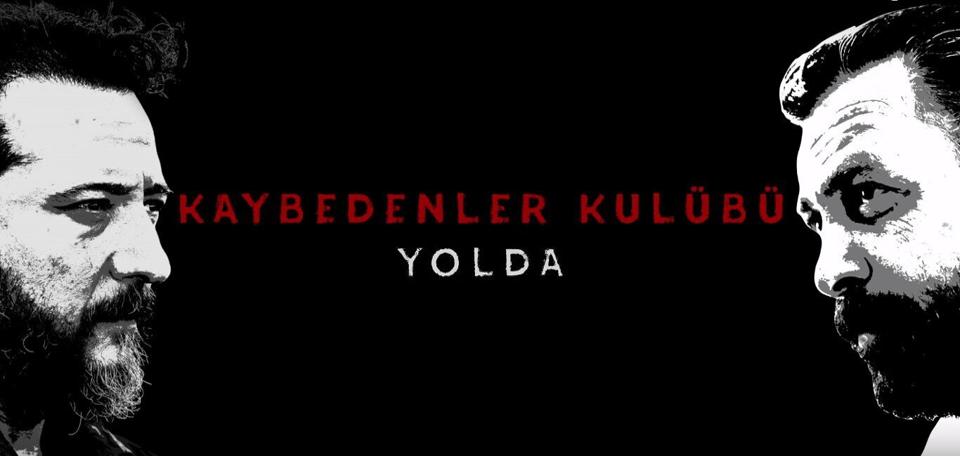 kaybedenler-kulubu-yolda-tanıtım-fragmanı-filmloverss