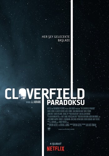 cloverfield-serisinin-yeni-filmi-the-cloverfield-paradox-netflixte-yayınlandı-2-filmloverss