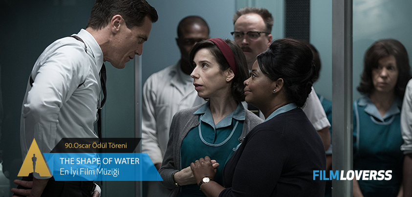 The Shape of Water oscar-eniyi-filmmuzigi