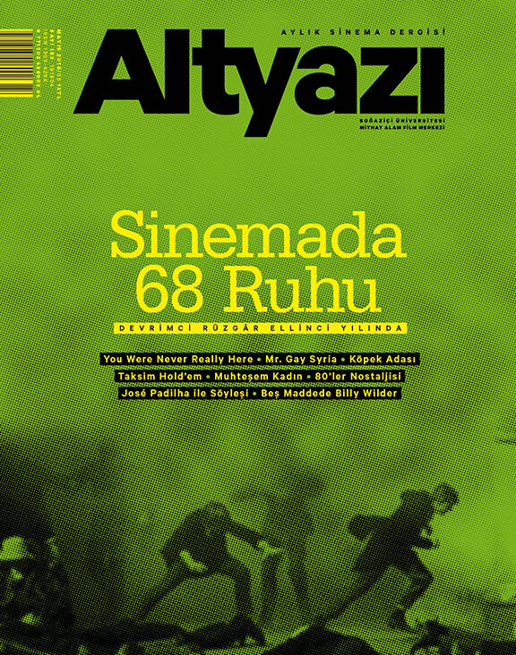 Altyazı’nın Mayıs Sayısı Bayilerde: Sinemada 68 Ruhu!