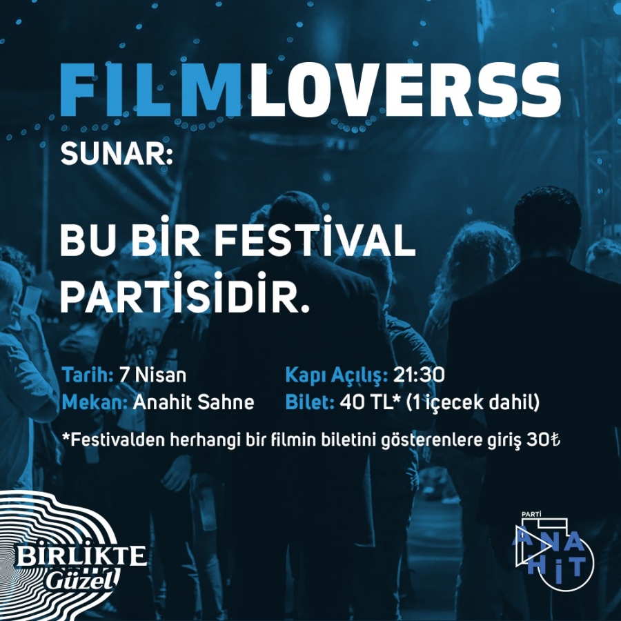 FilmLoverss Sunar: Bu Bir Festival Partisidir