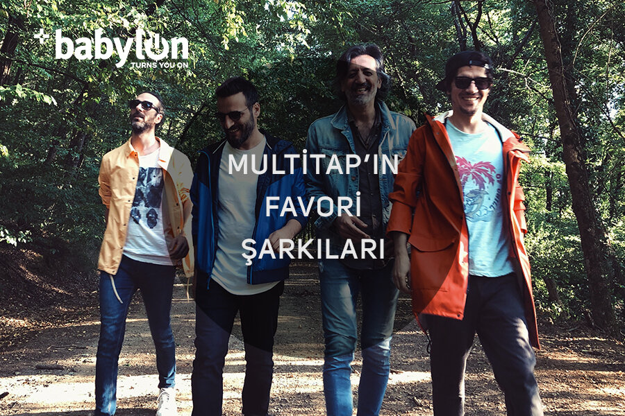 Multitap’ın Favori Şarkıları