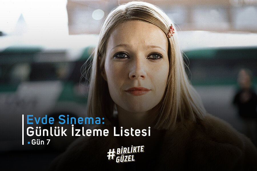 Evde Sinema: Günlük İzleme Listesi #7