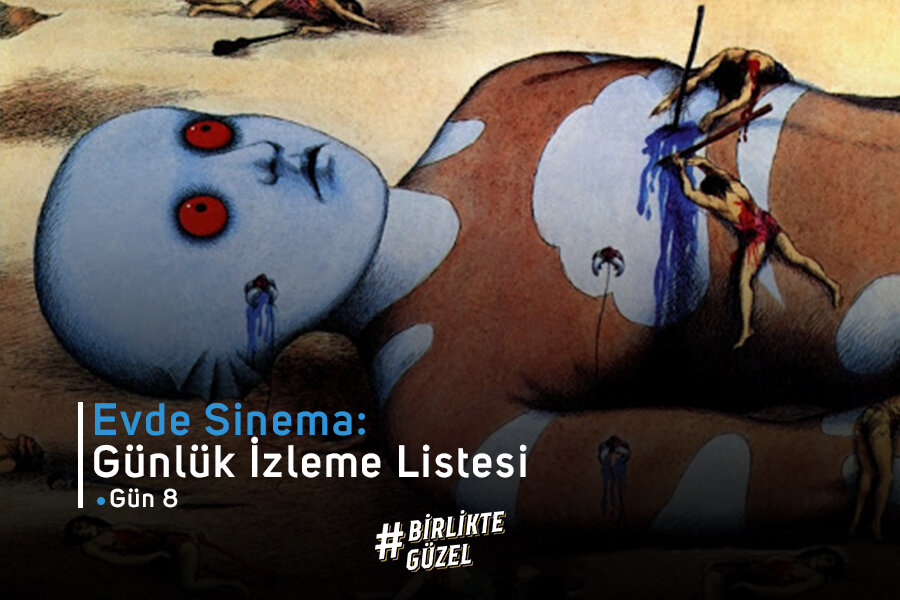 Evde Sinema: Günlük İzleme Listesi #8