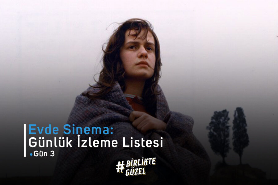 Evde Sinema: Günlük İzleme Listesi #3