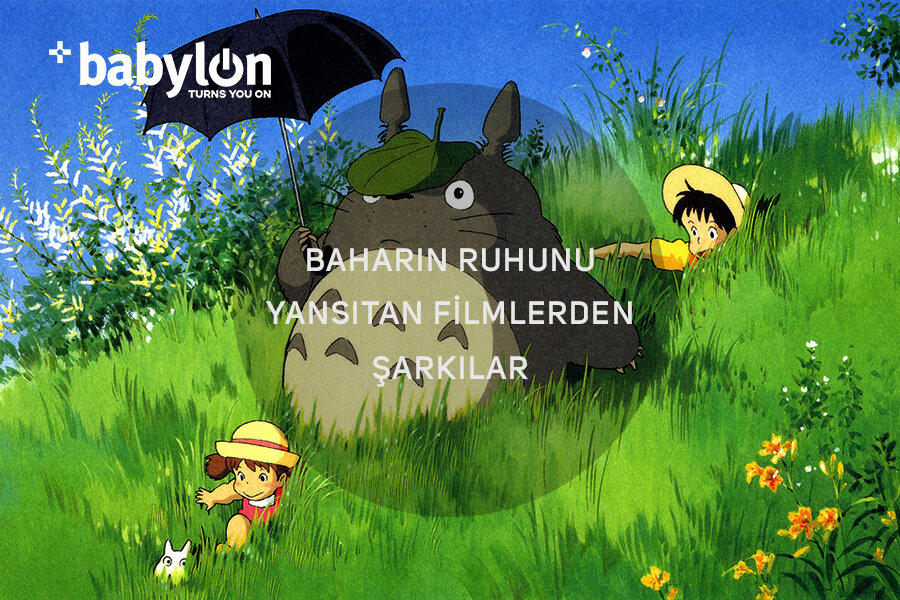 Baharın Ruhunu Yansıtan Filmlerden Şarkılar