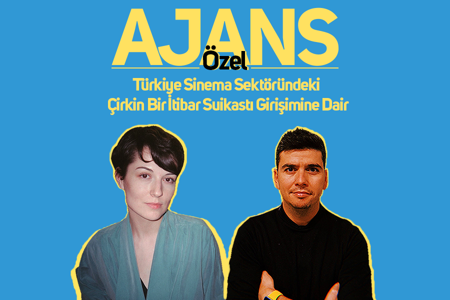 Ajans Özel: Türkiye Sinema Sektöründeki Çirkin Bir İtibar Suikastı Girişimine Dair