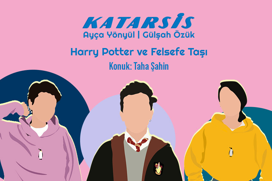 Katarsis #10 İlk Kitap: Mösyo Taha ile Harry Potter ve Felsefe Taşı