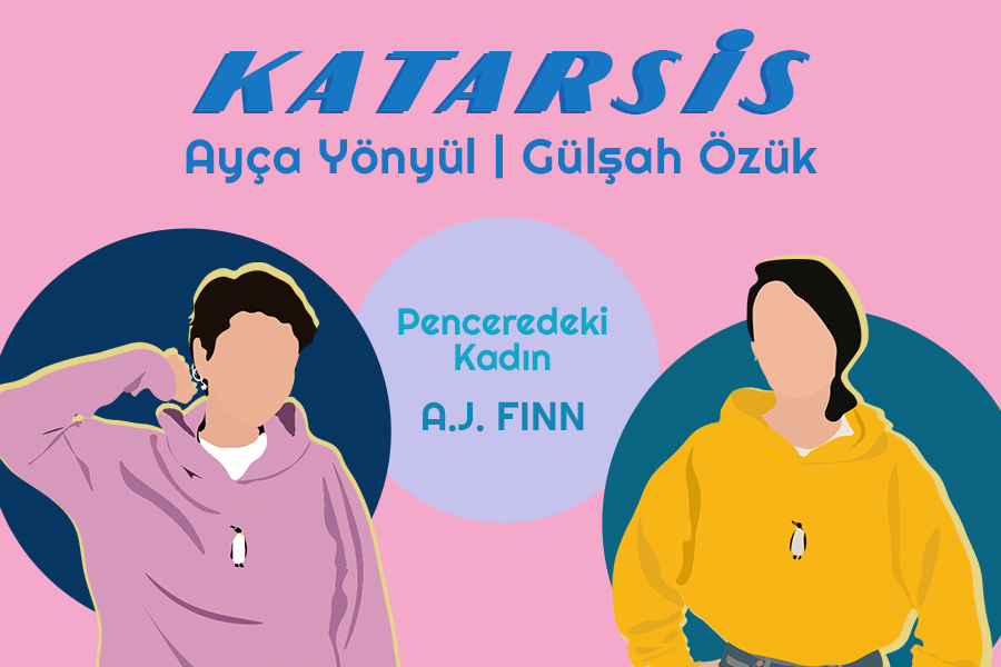 Katarsis #12: Penceredeki Kadın: A.J. Finn’in Çok Satan Romanı ve Joe Wright’ın Beyazperdedeki Saygınlığına Gölge Düşüren Uyarlaması