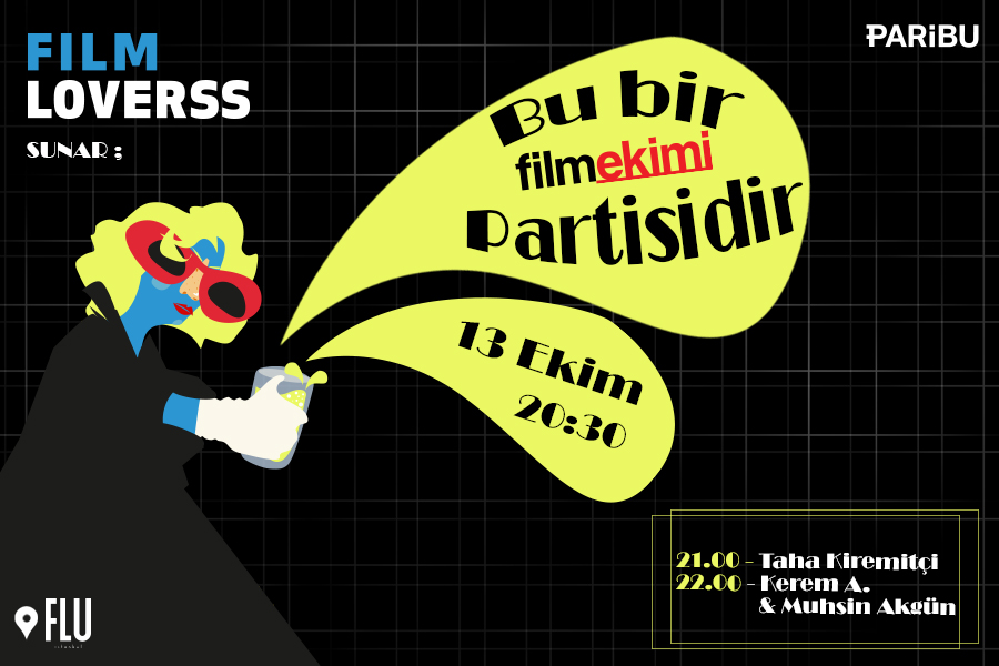FilmLoverss Sunar: Bu Bir Filmekimi Partisidir!