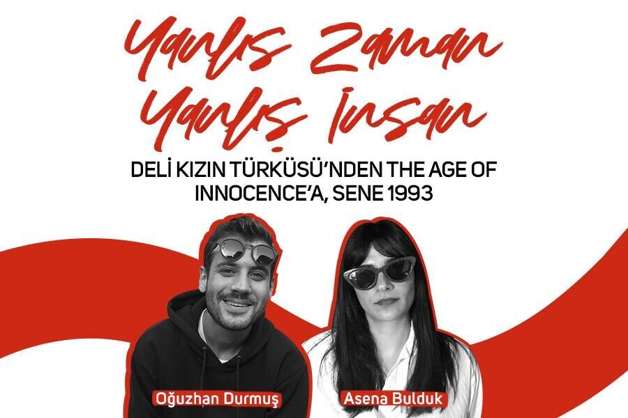 Yanlış Zaman Yanlış İnsan #1 Deli Kızın Türküsü’nden The Age of Innocence’a, Sene 1993