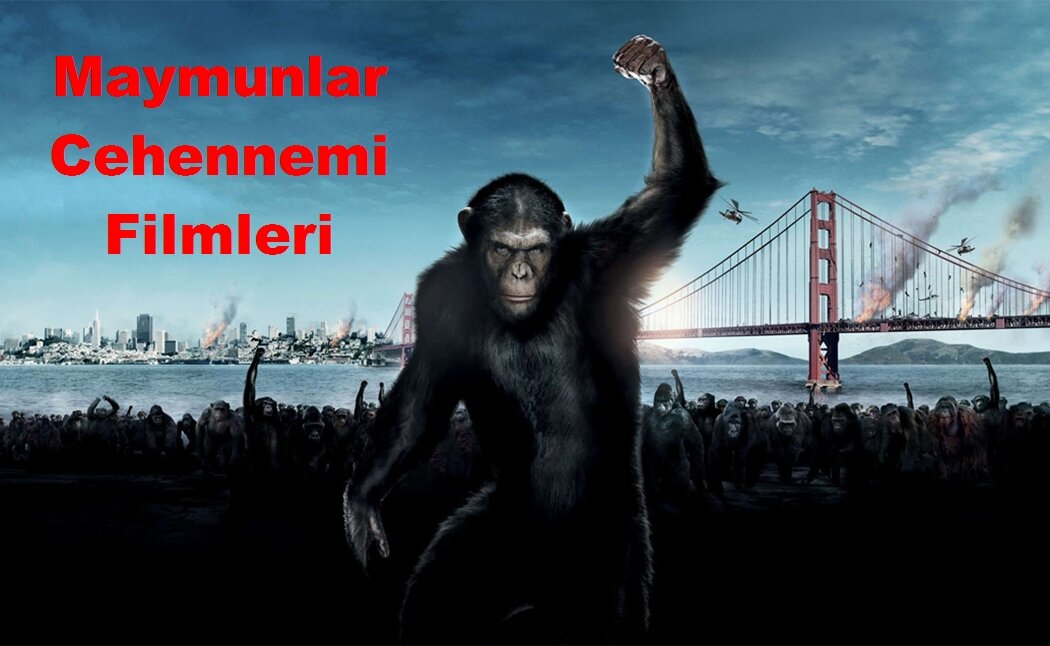 Dünyaya Tersten Bakmak: Maymunlar Cehennemi Filmleri